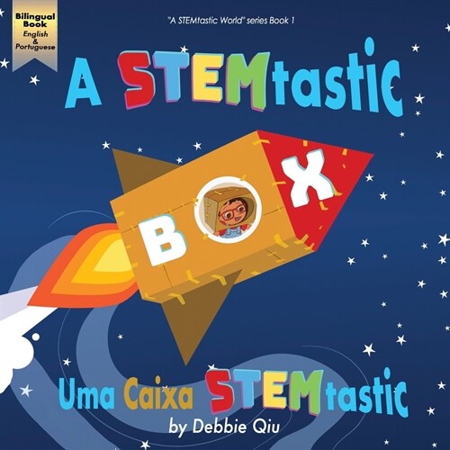 A STEMtastic Box / Uma Caixa STEMtastica: Bilingual Book English-Portuguese (Paperback)
