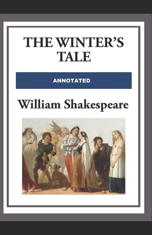 The Winters Tale Annotated (Paperback)