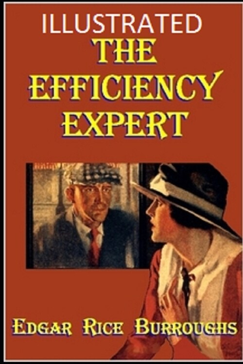 The Efficiency Expert Illustrated (Paperback)