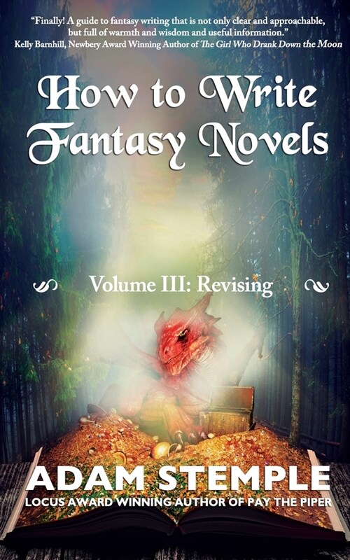 How to Write Fantasy Novels: Volume III, Revising (Paperback)