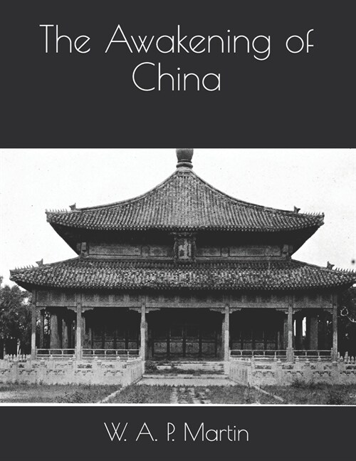 The Awakening of China (Paperback)
