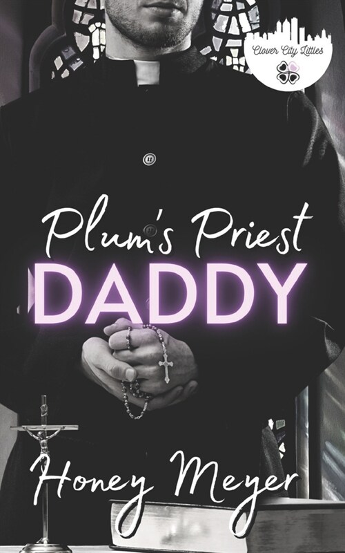 Plums Priest Daddy (Paperback)