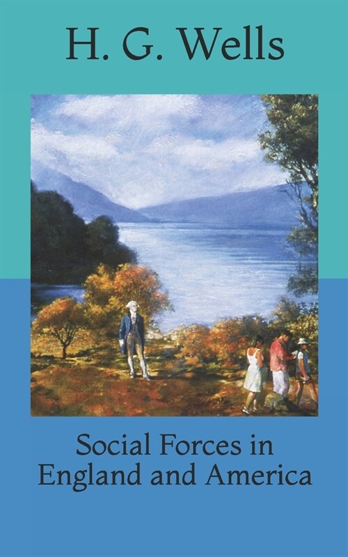 Social Forces in England and America (Paperback)