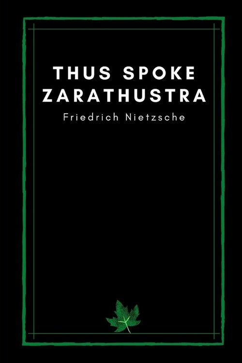 Thus Spoke Zarathustra by Friedrich Nietzsche (Paperback)