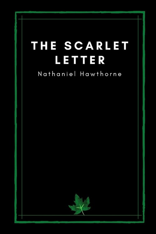 The Scarlet Letter by Nathaniel Hawthorne (Paperback)