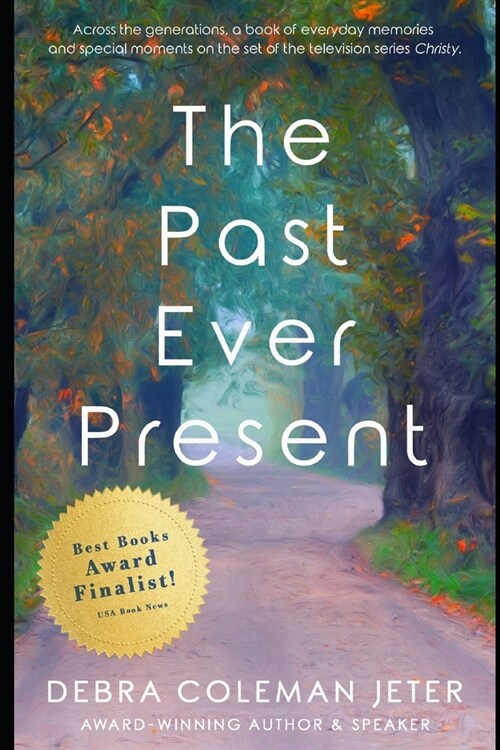 The Past Ever Present (Paperback)