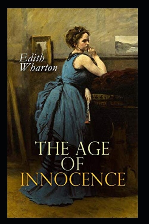 The Age of Innocence Illustrated (Paperback)