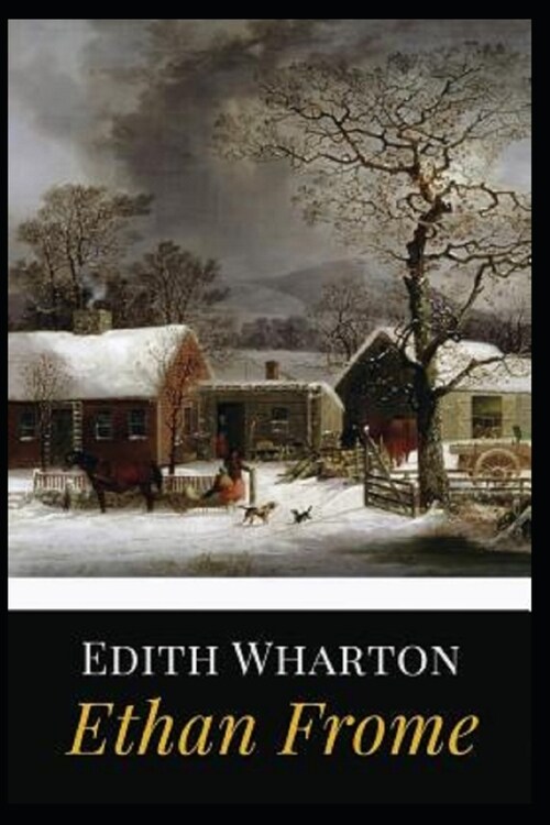 Ethan Frome Illustrated (Paperback)