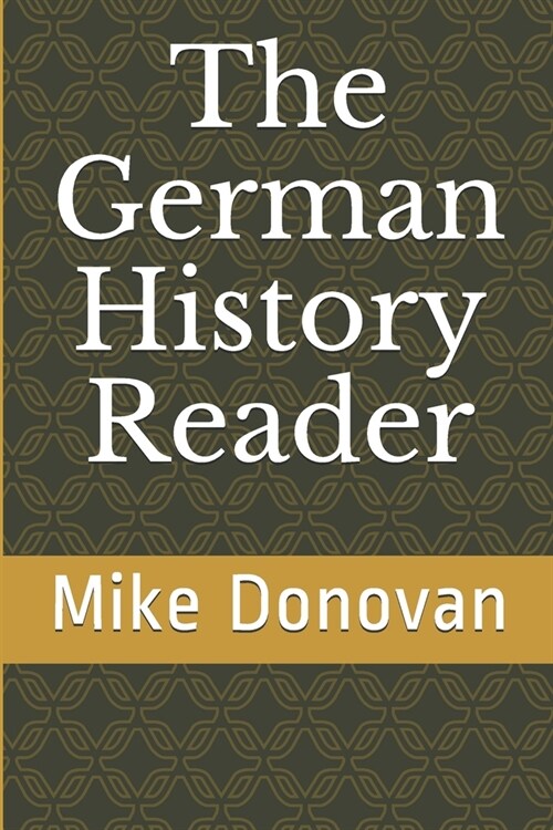 The German History Reader (Paperback)