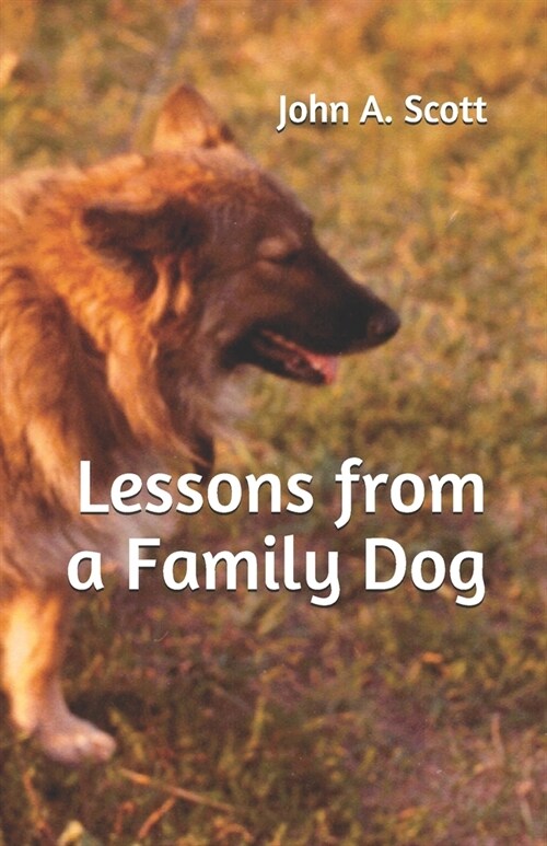 Lessons from a Family Dog (Paperback)