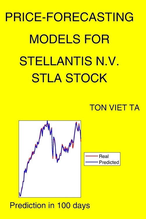 Price-Forecasting Models for Stellantis N.V. STLA Stock (Paperback)