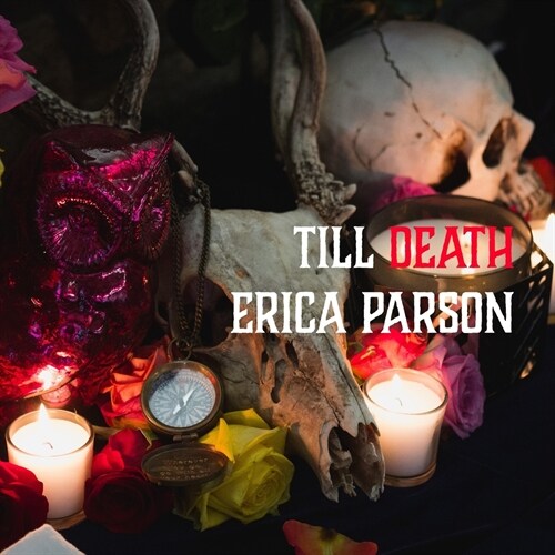 Till Death: Dichotome No.2 (Paperback)