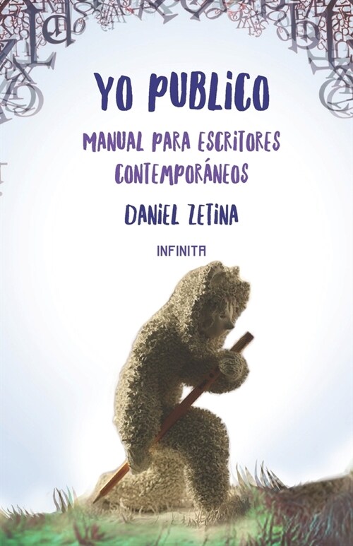 Yo publico: Manual para escritores contempor?eos (Paperback)