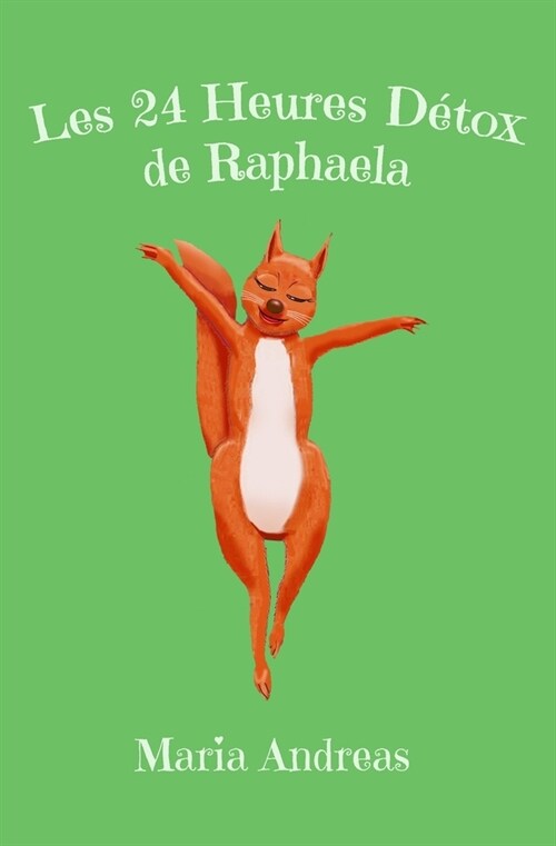 Les 24 Heures D?ox de Raphaela (Paperback)