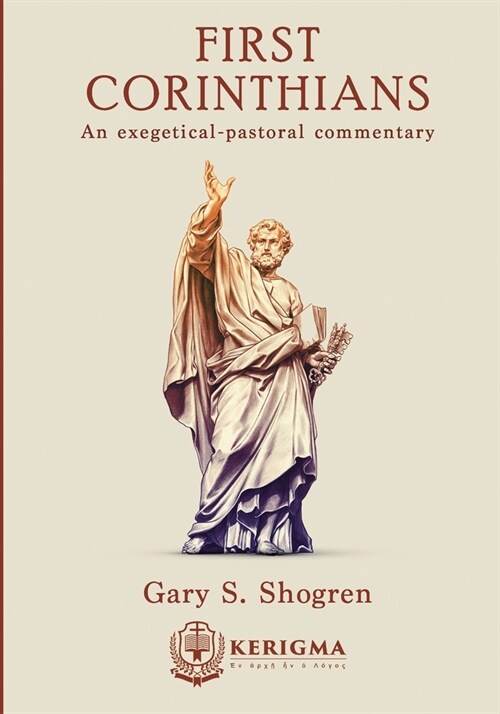 First Corinthians: An Exegetical - Pastoral Commentary (Paperback)