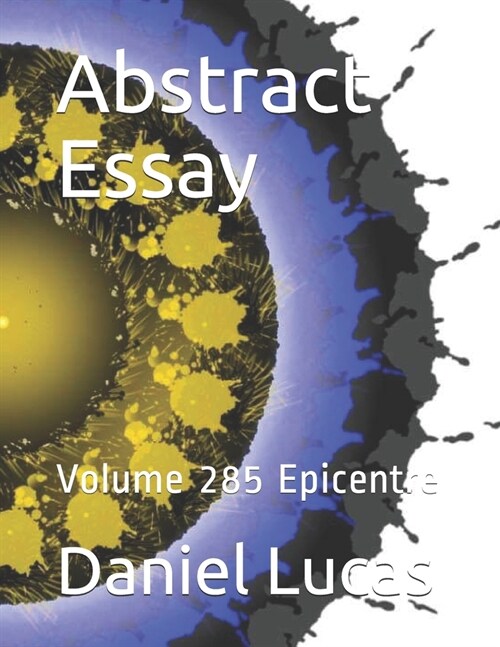 Abstract Essay: Volume 285 Epicentre (Paperback)