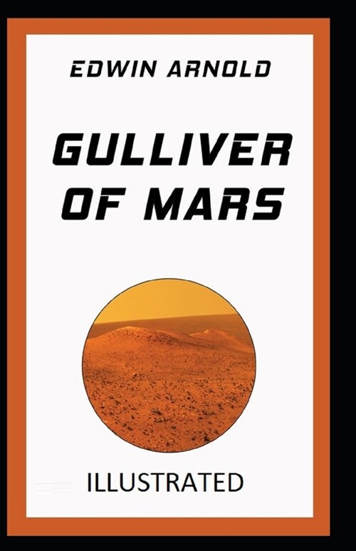 Gulliver of Mars Illustrated (Paperback)