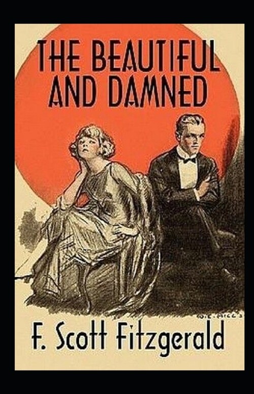 The Beautiful and the Damned Illustrated (Paperback)