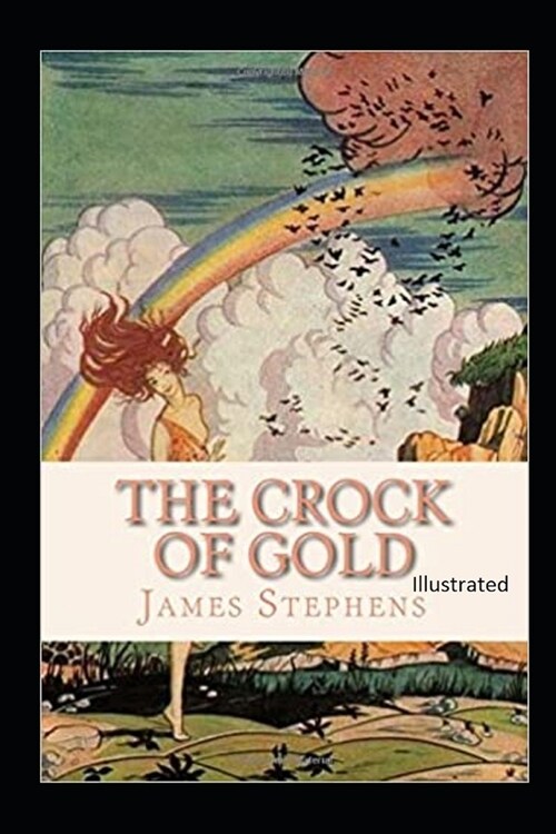 The Crock of Gold Illustrated (Paperback)