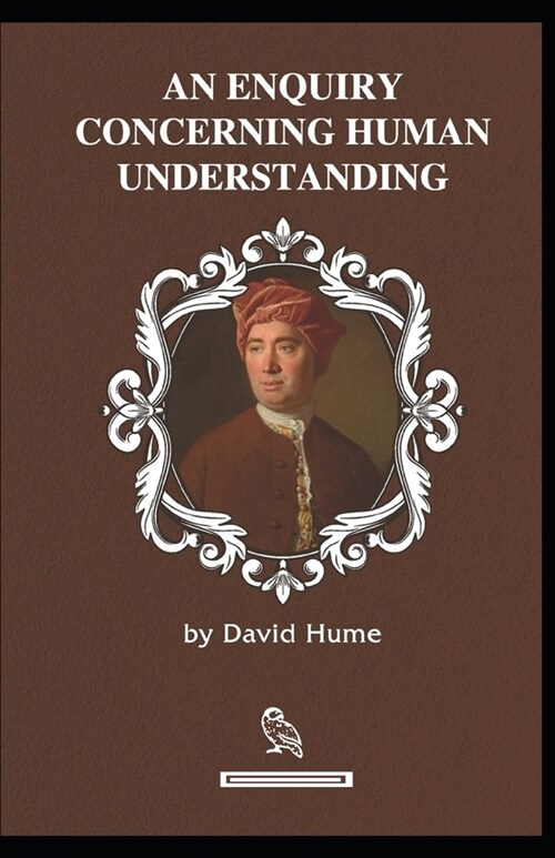 Enquiry Concerning Human Understanding illustrated (Paperback)
