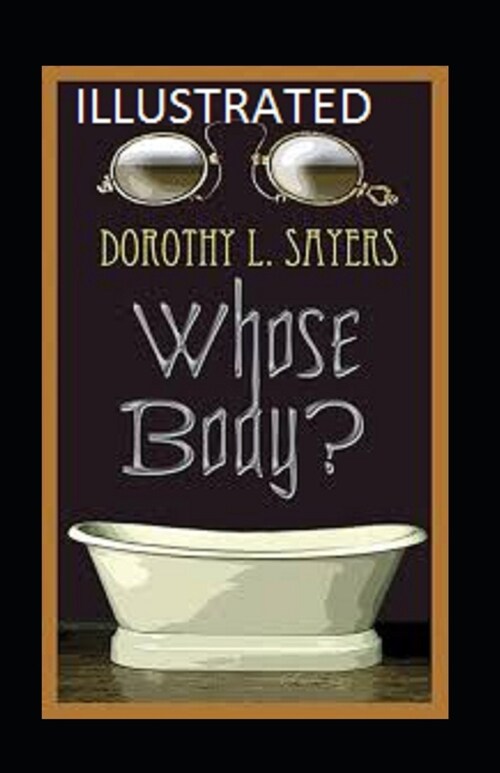 Whose Body? Illustrated (Paperback)