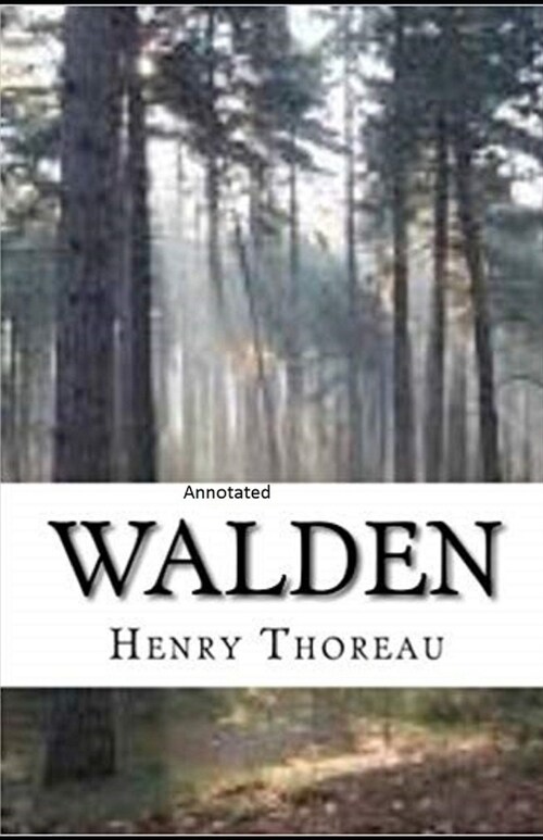 The Walden Annotated (Paperback)