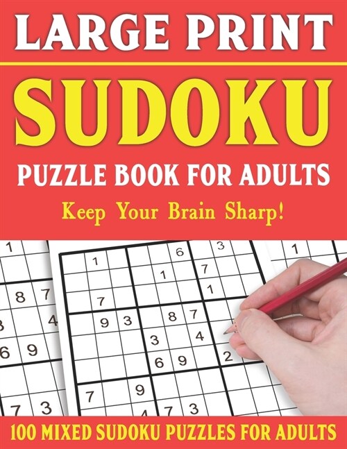 Large Print Sudoku Puzzles: Brain Games For Adults-Easy Medium and Hard Large Print Puzzles For Adults- Vol 26 (Paperback)
