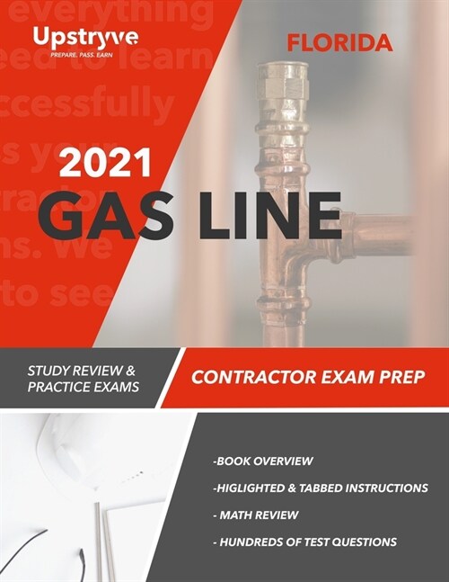 2021 Florida Gas Line Contractor Exam Prep: Study Review & Practice Exams (Paperback)
