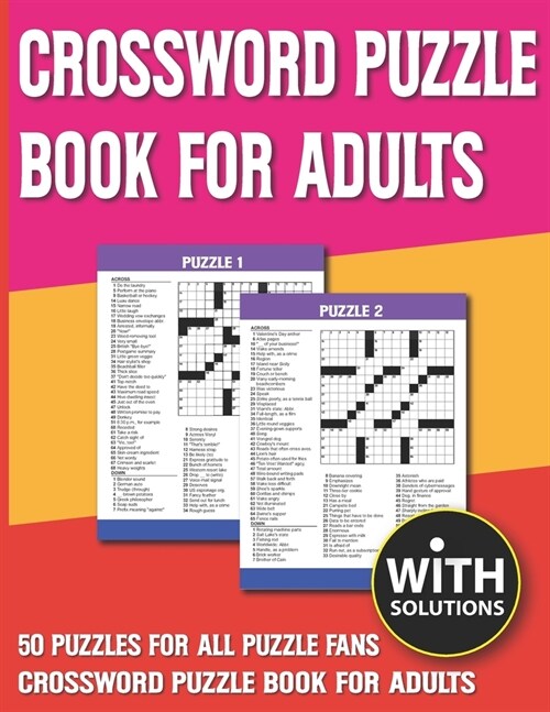 Crossword Puzzle Book For Adults: Crossword Game For Puzzles Fans To Spend Leisure Time With Solutions of Puzzles (Paperback)