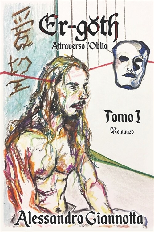 Er-goth: Attraverso lOblio, Tomo I (Paperback)