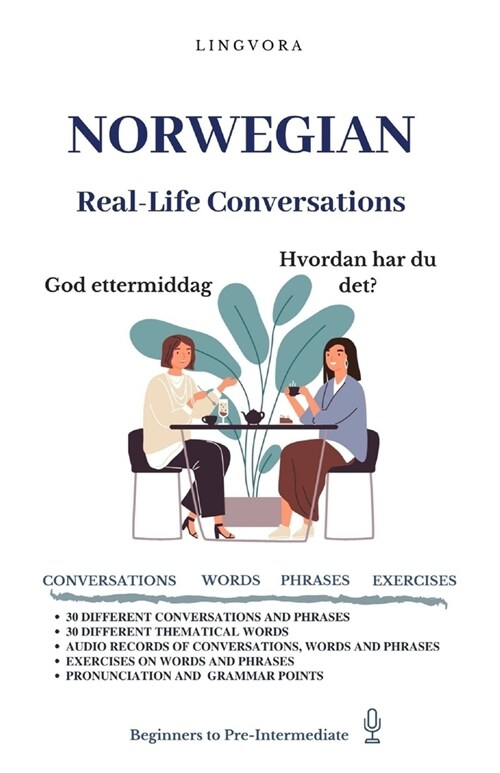 Norwegian: Real-Life Conversation for Beginners (with audios) (Paperback)