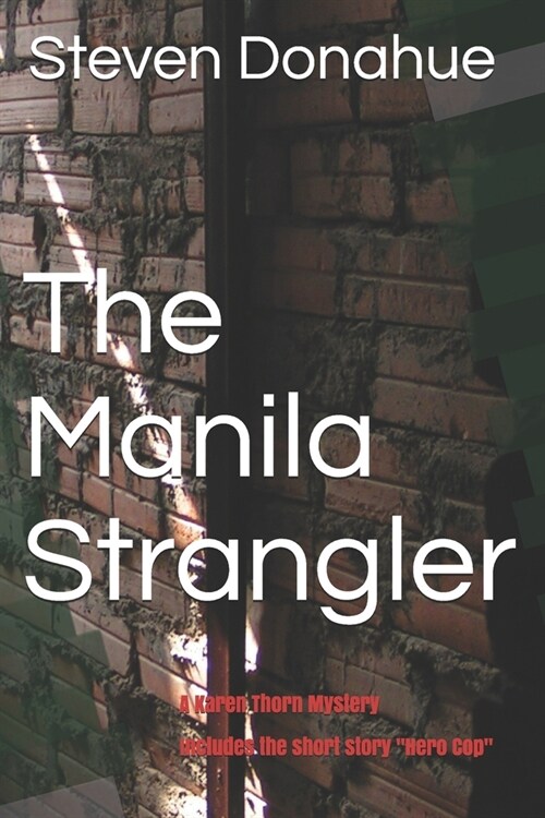 The Manila Strangler (Paperback)