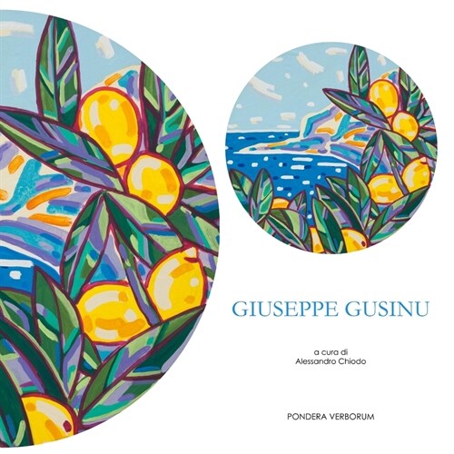 Giuseppe Gusinu: a cura di Alessandro Chiodo PONDERA VERBORUM (Paperback)
