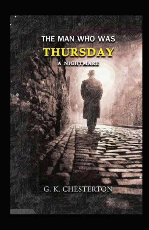 The Man Who Was Thursday A Nightmare (Paperback)