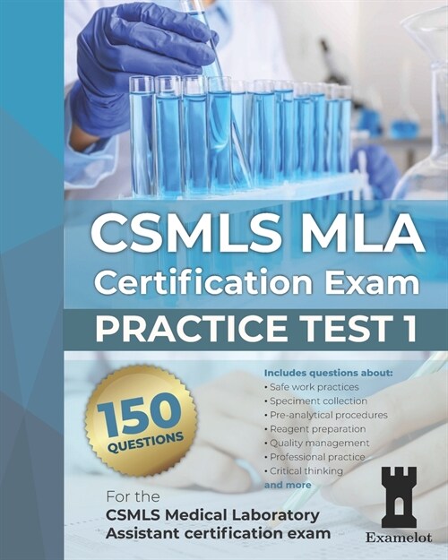 CSMLS MLA Certification Exam: Practice Test 1 (Paperback)