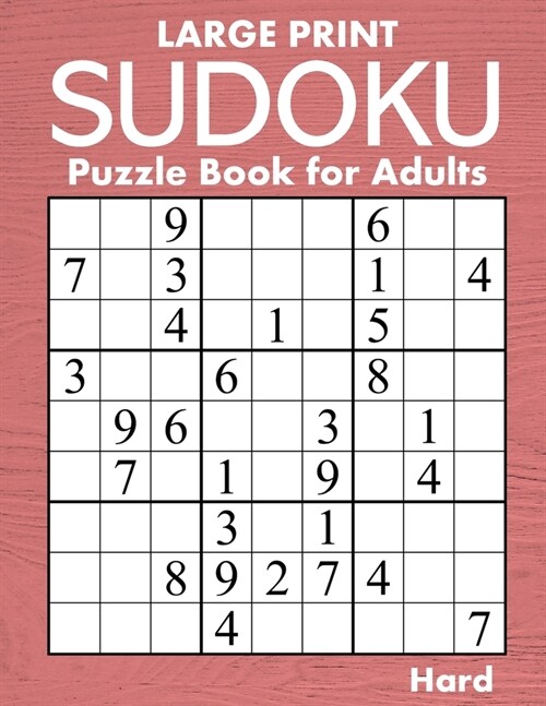 Large Print Hard Sudoku Puzzle Book for Adults: 100 Challenging Puzzles (58pt font) for Puzzle Lovers with Low Vision (Paperback)