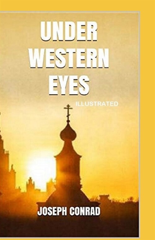 Under Western Eyes Illustrated (Paperback)