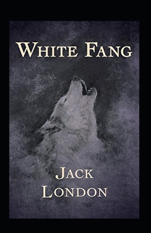 White Fang Annotated (Paperback)