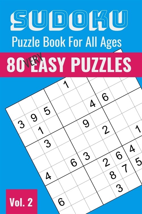 Sudoku Puzzle Book for Purse or Pocket: 80 VERY Easy Puzzles for Everyone (Paperback)