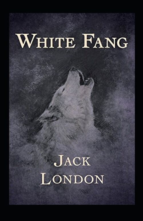 White Fang Annotated (Paperback)