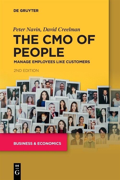 The Cmo of People: Manage Employees Like Customers (Paperback, 2)