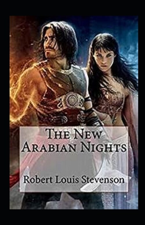 The New Arabian Nights Annotated (Paperback)