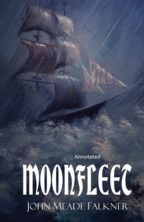 Moonfleet Annotated (Paperback)