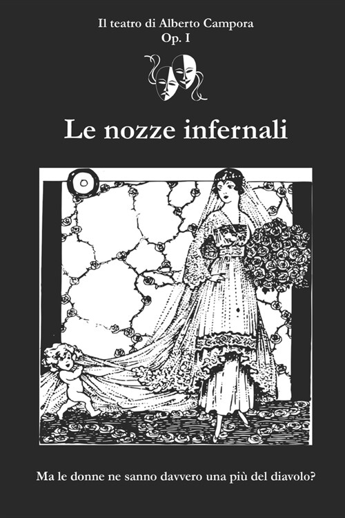 Le nozze infernali: Ma le donne ne sanno davvero una pi?del diavolo? (Paperback)