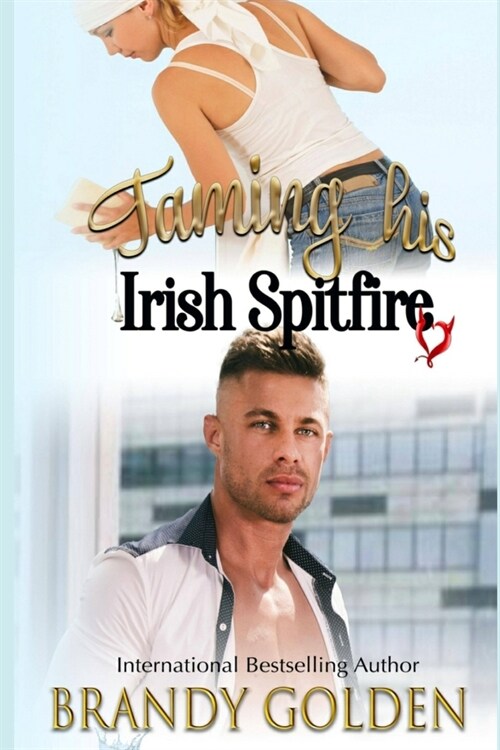 Taming His Irish Spitfire (Paperback)