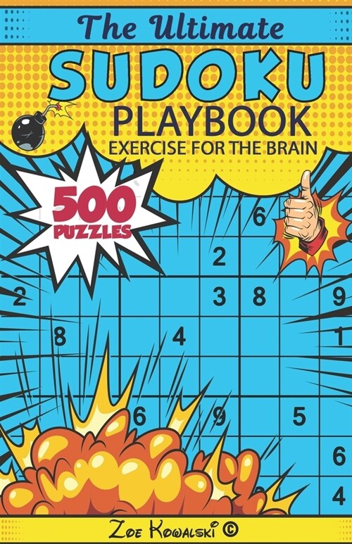 The Ultimate Sudoku Playbook: Exercise For The Brain (Paperback)