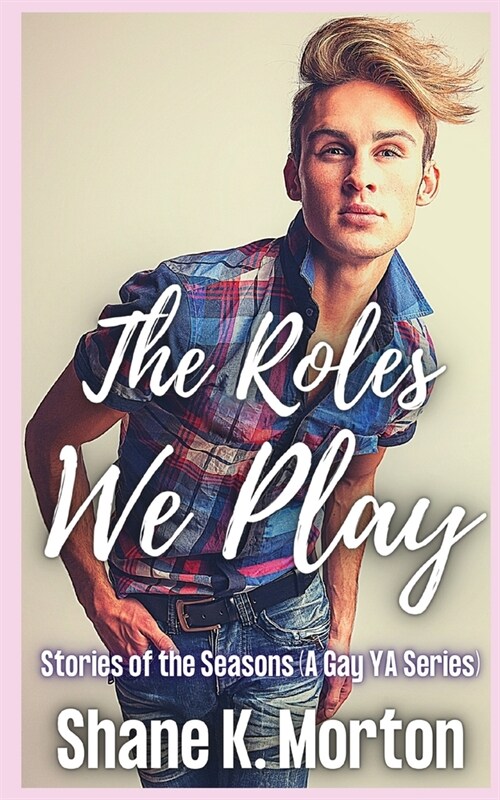 The Roles We Play (Paperback)