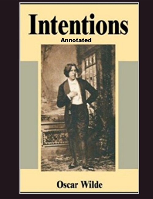 Intentions Annotated (Paperback)