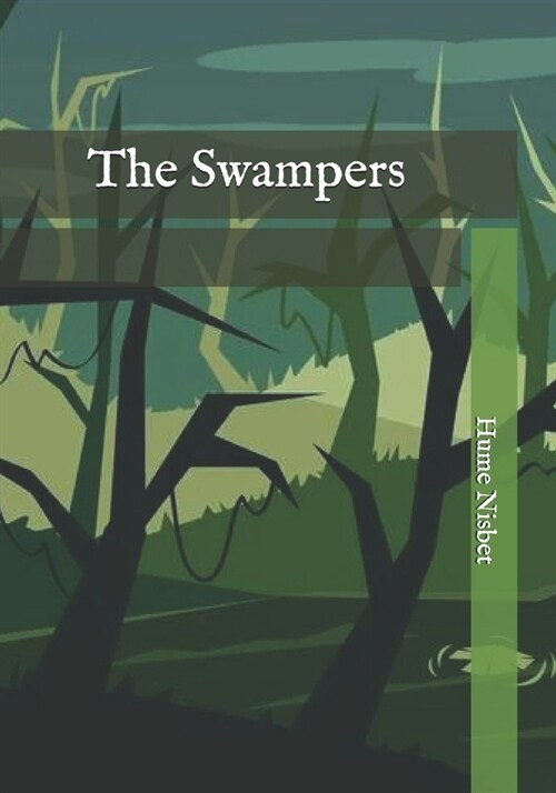 The Swampers (Paperback)