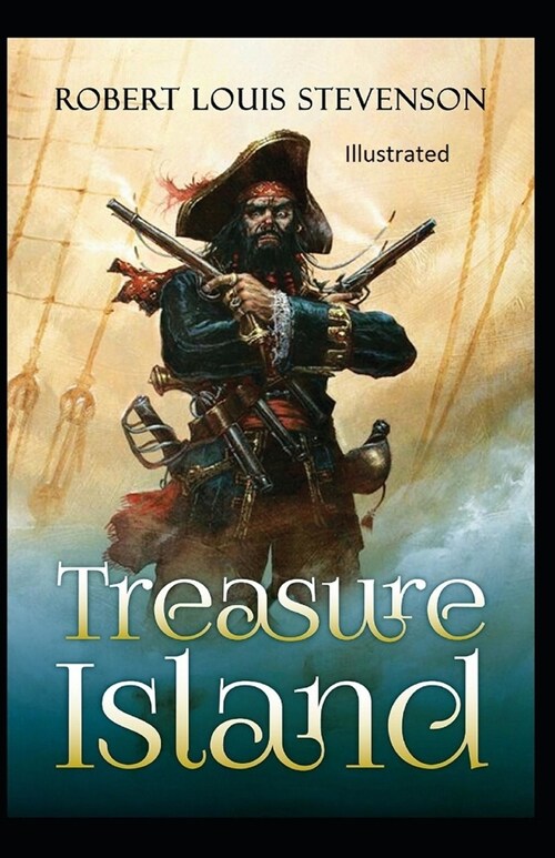 Treasure Island Illustrated (Paperback)